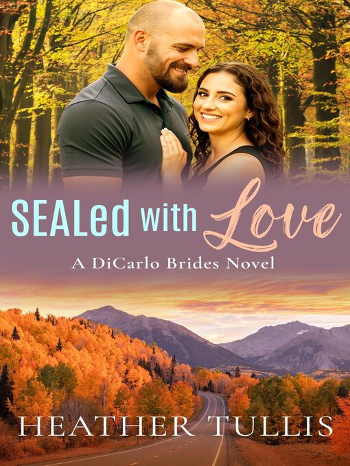 Title details for SEALed With Love by Heather Tullis - Available